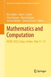 book Mathematics and Computation. IACMC 2022, Zarqa, Jordan, May 11–13