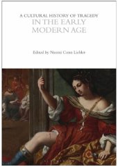 book A Cultural History of Tragedy in the Early Modern Age