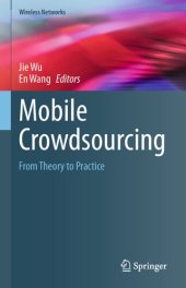 book Mobile Crowdsourcing: From Theory to Practice