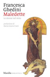 book Maledette. Le donne nel mito