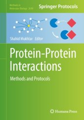 book Protein-Protein Interactions: Methods and Protocols (Methods in Molecular Biology, 2690)