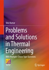 book Problems and Solutions in Thermal Engineering: With Multiple-Choice Type Questions