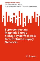 book Superconducting Magnetic Energy Storage Systems (SMES) for Distributed Supply Networks