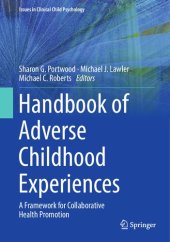 book Handbook of Adverse Childhood Experiences: A Framework for Collaborative Health Promotion (Issues in Clinical Child Psychology)