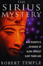 book The Sirius Mystery: New Scientific Evidence of Alien Contact 5,000 Years Ago