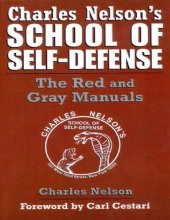 book Charles Nelson's School of Self-Defense: The Red and Gray Manual