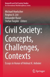 book Civil Society: Concepts, Challenges, Contexts: Essays in Honor of Helmut K. Anheier