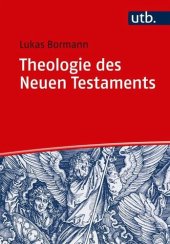 book Theologie des Neuen Testaments: Grundlinien und wichtigste Ergebnisse der internationalen Forschung