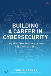 book Building a Career in Cybersecurity: The Strategy and Skills You Need to Succeed