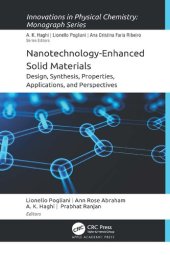 book Nanotechnology-Enhanced Solid Materials: Design, Synthesis, Properties, Applications, and Perspectives