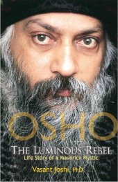 book Osho, The Luminous Rebel