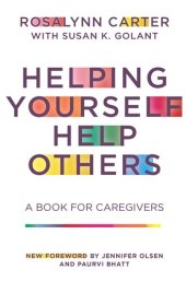 book Helping Yourself Help Others: A Book for Caregivers