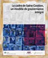 book Le cadre de Saine Gestion, un modèle de gouvernance intégré