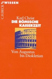 book Die Römische Kaiserzeit: Von Augustus bis Diokletian