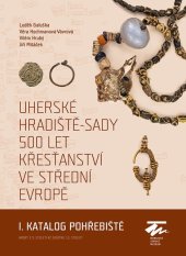 book Uherské Hradiště-Sady: 500 let křesťanství ve střední Evropy