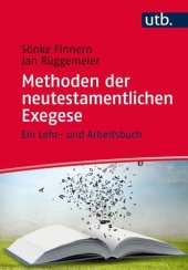 book Methoden der neutestamentlichen Exegese: Eine Einführung für Studium und Lehre