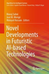 book Novel Developments in Futuristic AI-based Technologies