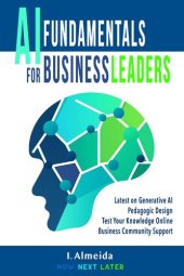 book AI Fundamentals for Business Leaders: Up to Date With Generative AI