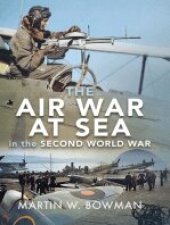 book The Air War at Sea in the Second World War