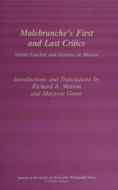 book Malebranche's First and Last Critics: Simon Foucher and Dortous de Mairan