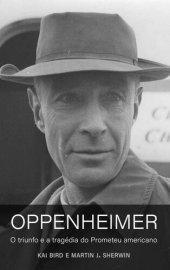 book Oppenheimer (O livro que deu origem ao filme de Christopher Nolan)