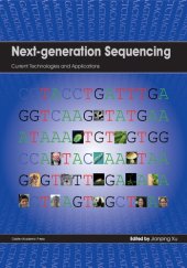 book Next-Generation Sequencing: Current Technologies and Applications