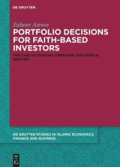 book Portfolio Decisions for Faith-Based Investors: The Case of Shariah-Compliant and Ethical Equities