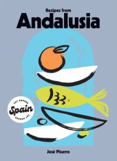 book Recipes from Andalusia (Eat Around Spain)