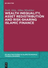 book Wealth Inequality, Asset Redistribution and Risk-Sharing Islamic Finance