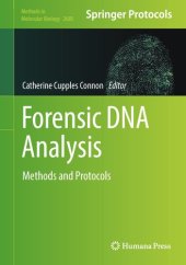 book Forensic DNA Analysis: Methods and Protocols (Methods in Molecular Biology, 2685)