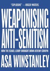 book Weaponising Anti-Semitism