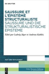 book Saussure et l’épistémè structuraliste. Saussure und die strukturalistische Episteme