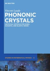 book Phononic Crystals: Artificial Crystals for Sonic, Acoustic, and Elastic Waves