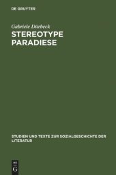 book Stereotype Paradiese: Ozeanismus in der deutschen Südseeliteratur 1815-1914