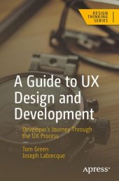 book A Guide to UX Design and Development: Developer’s Journey Through the UX Process (Design Thinking)