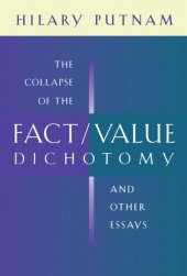 book The Collapse of the Fact/Value Dichotomy and Other Essays