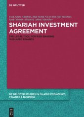 book Shariah Investment Agreement: The Legal Tool for Risk-Sharing in Islamic Finance