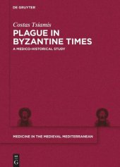 book Plague in Byzantine Times: A Medico-historical Study