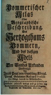 book Pommerischer Atlas oder geographische Beschreibung des Hertzogthums Pommern und des dasigen Adels