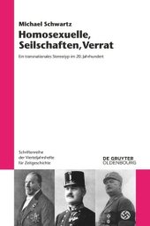 book Homosexuelle, Seilschaften, Verrat: Ein transnationales Stereotyp im 20. Jahrhundert