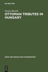 book Ottoman tributes in Hungary: according to sixteenth century Tapu registers of Novigrad