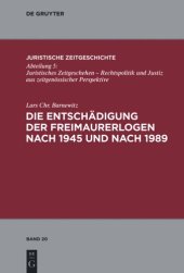 book Die Entschädigung der Freimaurerlogen nach 1945 und nach 1989