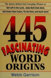 book 445 Fascinating Word Origins