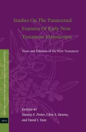 book Studies on the Paratextual Features of Early New Testament Manuscripts: Texts and Editions of the New Testament