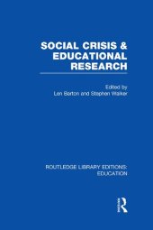 book Social Crisis and Educational Research (RLE Edu L)