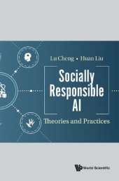 book Socially Responsible Ai: Theories And Practices (by Team-IRA)