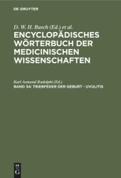 book Encyclopädisches Wörterbuch der medicinischen Wissenschaften: Band 34 Triebfeder der Geburt - Uvulitis