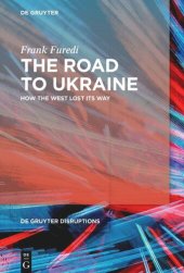 book The Road to Ukraine: How the West Lost its Way