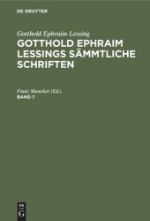 book Gotthold Ephraim Lessings Sämmtliche Schriften: Band 7