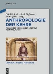 book Anthropologie der Kehre: Figuren der Wende in der Literatur des Mittelalters